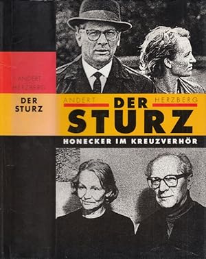 Bild des Verkufers fr Der Sturz Honecker im Kreuzverhr zum Verkauf von Leipziger Antiquariat
