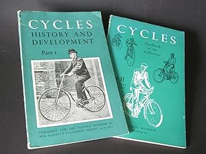 The History and Development of Cycles; Handbook of the Collection illustrating Cycles [two volume...