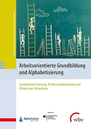 Seller image for Arbeitsorientierte Grundbildung und Alphabetisierung for sale by BuchWeltWeit Ludwig Meier e.K.