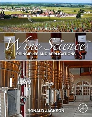 Immagine del venditore per Wine Science : Principles and Applications venduto da AHA-BUCH GmbH