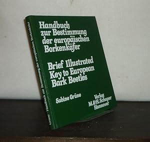 Handbuch zur Bestimmung der europäischen Borkenkäfer. Brief Illustrated Key to European Bark Beet...