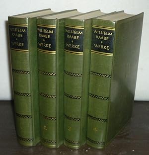 Wilhelm Raabe. Werke in vier Bänden. Band 1 bis 4 komplett. [Herausgegeben von Karl Hoppe]. Band ...