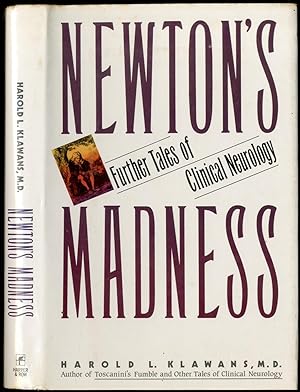 Bild des Verkufers fr Newton's Madness: Further Tales of Clinical Neurology zum Verkauf von Between the Covers-Rare Books, Inc. ABAA