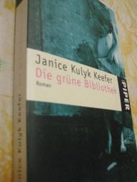 Seller image for Die grne Bibliothek Roman for sale by Alte Bcherwelt