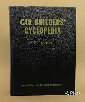 Car Builders' Cyclopedia of American Practice - Twenty-First Edition, 1961