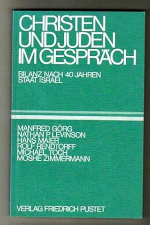 Christen und Juden im Gespräch : Bilanz nach 40 Jahren Staat Israel. N.Peter Levinson, Maier Hans...