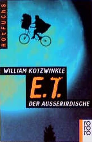 Seller image for E. T., der Auerirdische for sale by Versandantiquariat Felix Mcke