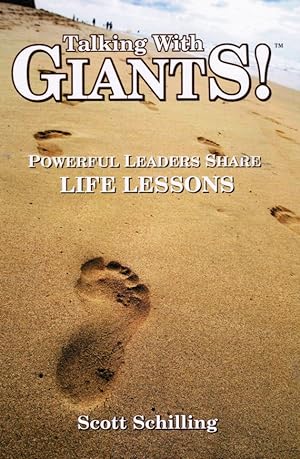 Talking With Giants! Powerful Leaders Share Life Lessons