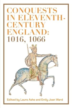 Seller image for Conquests in Eleventh-Century England 1016, 1066 for sale by GreatBookPricesUK