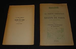 Imagen del vendedor de La Partie orientale du Bassin de Paris : tude morphologique. Tome 1 : La Gense du Bassin - Tome 2 : L'Evolution morphologique au Quaternaire a la venta por Abraxas-libris