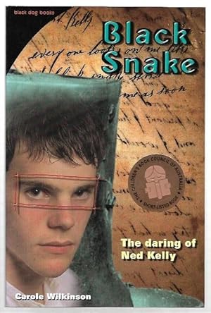 Immagine del venditore per Black Snake. The daring of Ned Kelly. venduto da City Basement Books