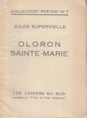 Oloron Sainte-Marie, édition ornée d`un portrait par André Lhote. Collection "Poòetes" No. 7.