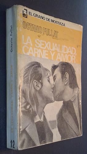 Image du vendeur pour La sexualidad, carne y amor mis en vente par Librera La Candela