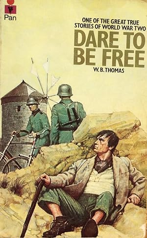 Bild des Verkufers fr Dare to Be Free: One of the Greatest True Stories of World War II zum Verkauf von Artful Dodger Books