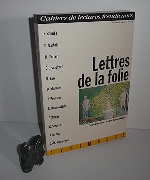 Lettres de la folie. Coordination : Solal Rabinovitch. Cahiers de lectures freudiennes N°23 - Fév...