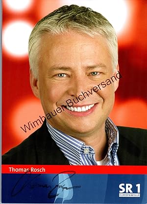 Seller image for Original Autogramm Thomas Rosch SR1 Europawelle /// Autogramm Autograph signiert signed signee for sale by Antiquariat im Kaiserviertel | Wimbauer Buchversand