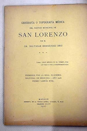 Image du vendeur pour Geografa o topografa mdica del partido municipal de San Lorenzo mis en vente par Alcan Libros