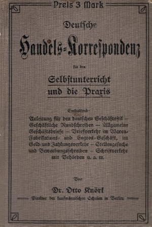 Imagen del vendedor de Praktische Korrespondenz des Kaufmanns. Ein Handbuch der gesamten deutschen Handels-Korrespondenz fr den Selbstunterricht a la venta por AMAHOFF- Bookstores