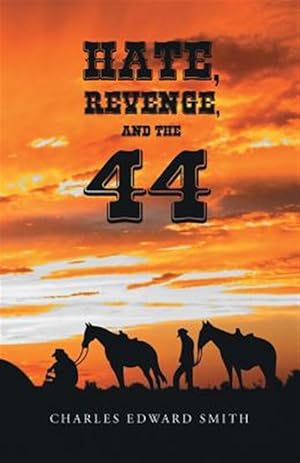 Image du vendeur pour Hate, Revenge, and the 44 mis en vente par GreatBookPricesUK