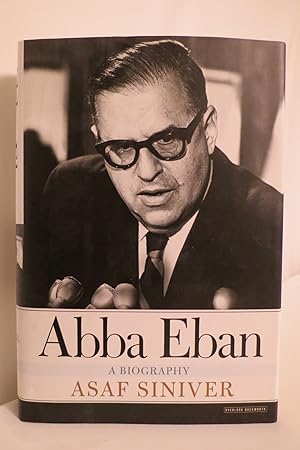 Imagen del vendedor de ABBA EBAN A Biography (DJ protected by a clear, acid-free mylar cover) a la venta por Sage Rare & Collectible Books, IOBA