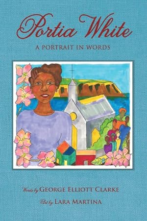 Seller image for Portia White : A Portrait in Words for sale by GreatBookPrices