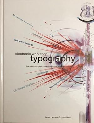 Electronic Workshop Typography: [real-World Typographic Projects-from Brief to Finished Solution]