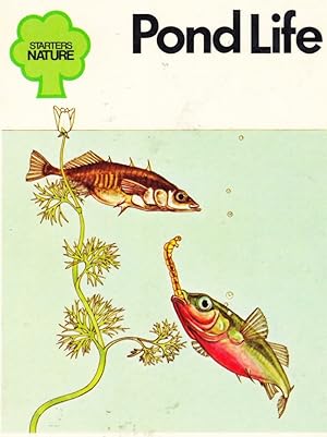 Imagen del vendedor de Pond Life (STARTERS NATURE #9) a la venta por Nanny's Web