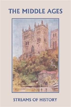 Seller image for Streams of History : The Middle Ages for sale by GreatBookPricesUK