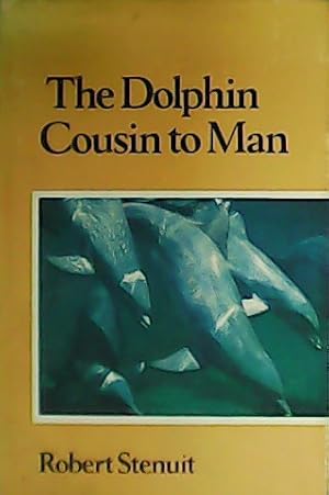 Seller image for The Dolphin, Cousin to Man. for sale by Librera y Editorial Renacimiento, S.A.