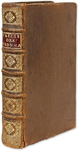 Seller image for Precis des Anciennes et Nouvelles Ordonnances, Edits et Declarations. for sale by The Lawbook Exchange, Ltd., ABAA  ILAB