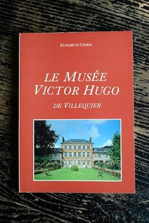 Image du vendeur pour Le Muse Victor Hugo de Villequier mis en vente par Un livre en poche