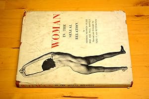 Imagen del vendedor de Woman, in the Sexual Relation, an Anthropological and Historical Survey a la venta por HALCYON BOOKS
