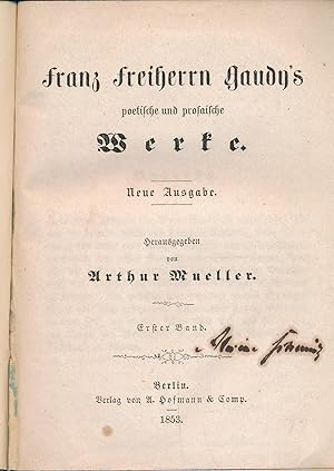 Bild des Verkufers fr vier (4) Bcher: Franz Freiherrn Gaudy's poetische und prosaische Werke;"Neue Ausgabe; 1. Erster Band: Lieder, Romanzen und Terzinen; Zweiter Band: Mein Rmerzug, Erster Theil; S. VIII, 223, IV, 194; 2. Dritter Band: Mein Rmerzug, Zweiter Theil; Vierter Band: Kaiserlieder, Erzhlende Dichtungen, Vermischte Gedichte; S. VI, 185, VI, 215; " zum Verkauf von Antiquariat Kastanienhof