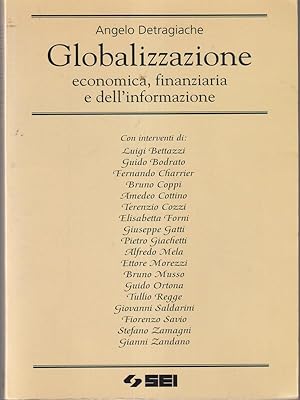 Seller image for Globalizzazione: economica, finanziaria e dell'informazione for sale by Librodifaccia