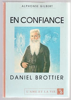 Seller image for En confiance" Daniel Brottier for sale by LibrairieLaLettre2