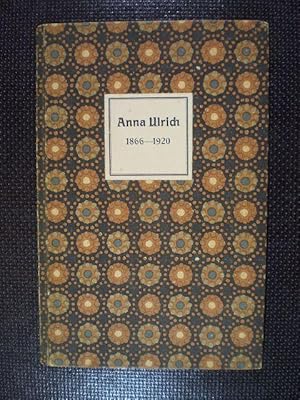 Zur Erinnerung an Anna Ulrich (1866-1920)