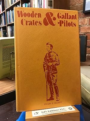 Seller image for Wooden crates & gallant pilots, for sale by Ed's Editions LLC, ABAA