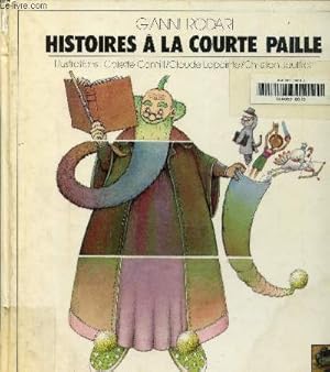 Image du vendeur pour Histoires  la courte paille mis en vente par Le-Livre