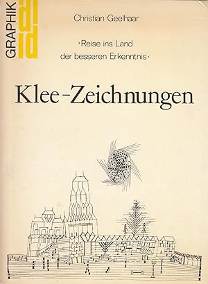 Bild des Verkufers fr Klee- Zeichnungen. ' Reise Ins Land Der Besseren Erkenntnis' zum Verkauf von Stefan Schuelke Fine Books