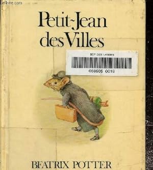 Image du vendeur pour Petit jean des villes mis en vente par Le-Livre