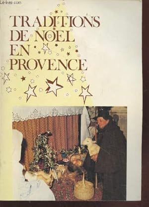 Bild des Verkufers fr Tradition de Nol en Provence zum Verkauf von Le-Livre