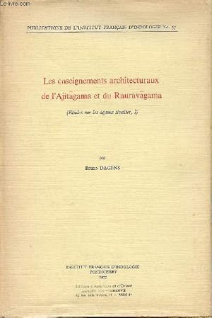 Bild des Verkufers fr Les enseignements architecturaux de l'Ajitagama et du Rauravagama (Etudes sur les agama sivaites I) - Publications de l'institut franais d'indologie n57. zum Verkauf von Le-Livre