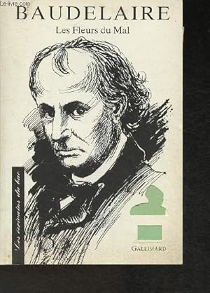 Image du vendeur pour Les crivains du bac: Baudelaire- Les fleurs du mal (Collection "lire") mis en vente par Le-Livre