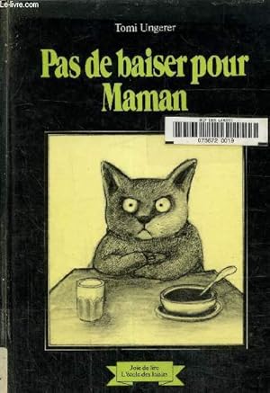 Image du vendeur pour Pas de baiser pour maman mis en vente par Le-Livre