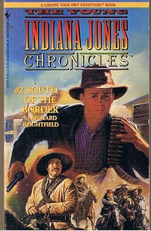 YOUNG INDIANA JONES CHRONICLES [THE] No. 2 = SOUTH OF THE BORDER