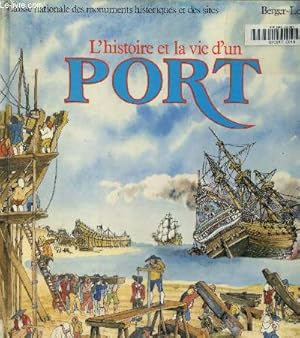 Seller image for L'histoire et la vie d'un port for sale by Le-Livre