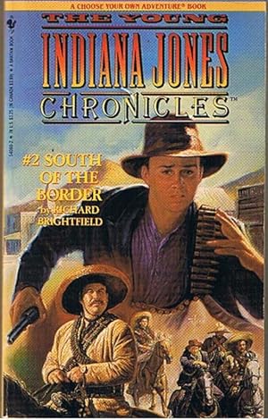 YOUNG INDIANA JONES CHRONICLES [THE] No. 2 = SOUTH OF THE BORDER