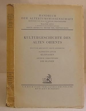 Bild des Verkufers fr Kulturgeschichte Des Alten Orients - Dritter Abschnitt, Erster Lieferung : Kleinasien - Die Iranier zum Verkauf von Eastleach Books