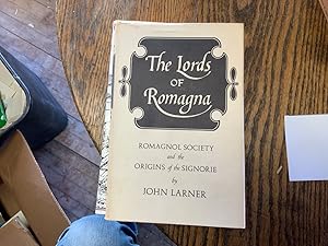 Image du vendeur pour The Lords of Romagna: Romagnol Society and the Origins of the Signorie mis en vente par Riverow Bookshop