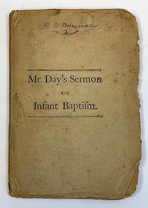 The Divine Right Of Infant Baptism, Concisely Proved From The Holy Scriptures: And Objections Ans...